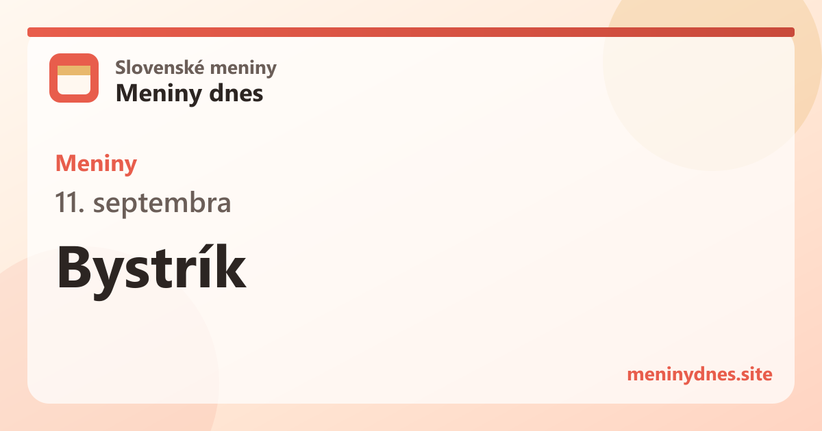 Meniny 11. septembra: Bystrík