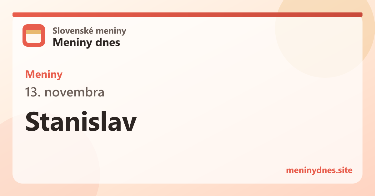 Meniny 13. novembra: Stanislav