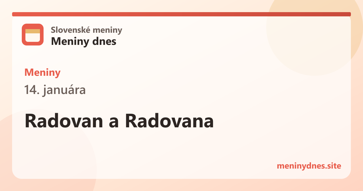 Meniny 14. januára: Radovan a Radovana