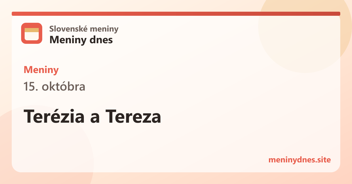 Meniny 15. októbra: Terézia a Tereza