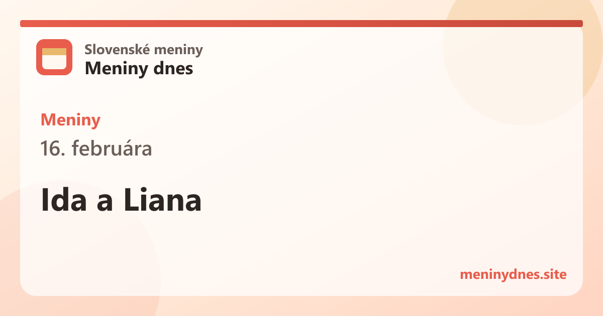 Meniny 16. februára: Ida a Liana