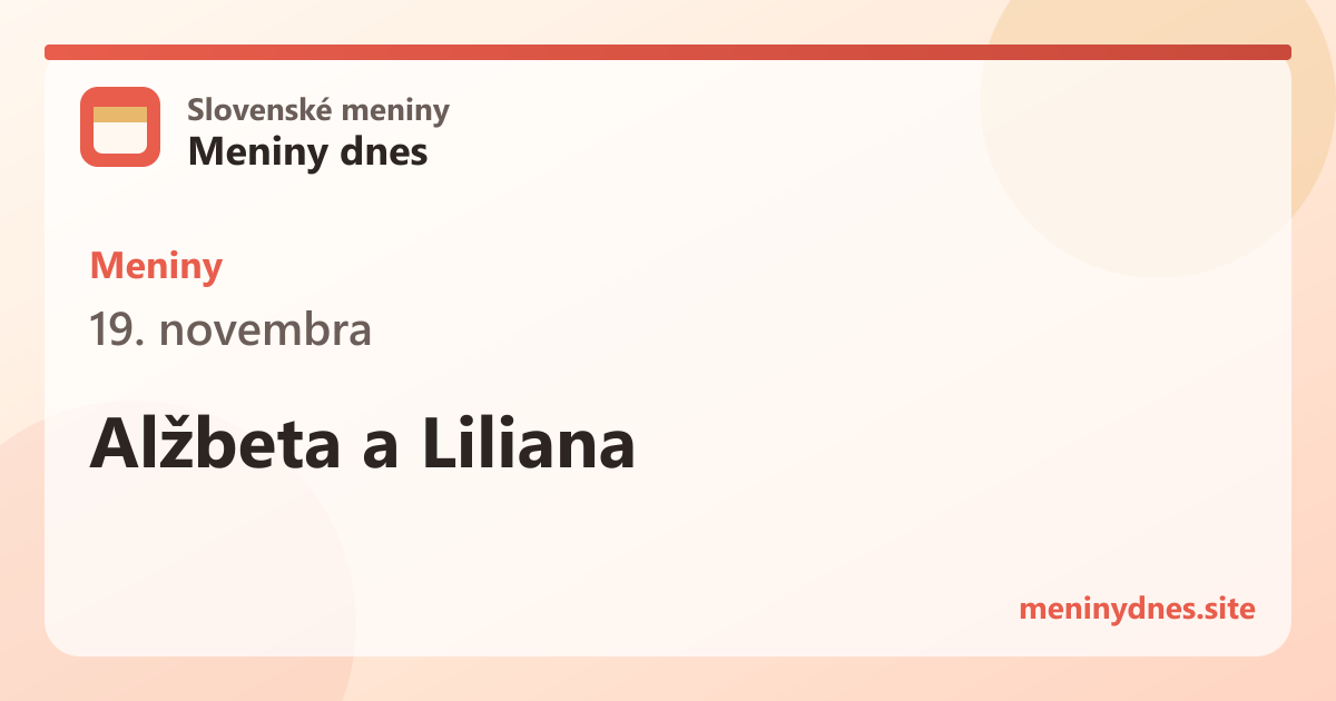 Meniny 19. novembra: Alžbeta a Liliana