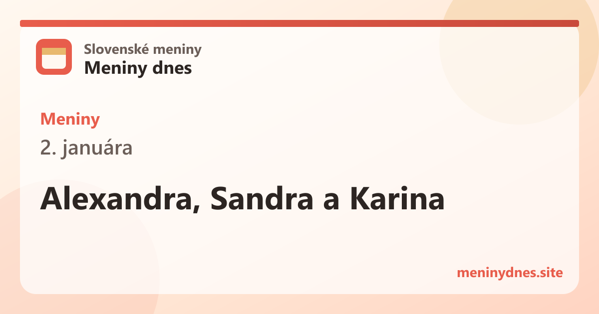 Meniny 2. januára: Alexandra, Sandra a Karina