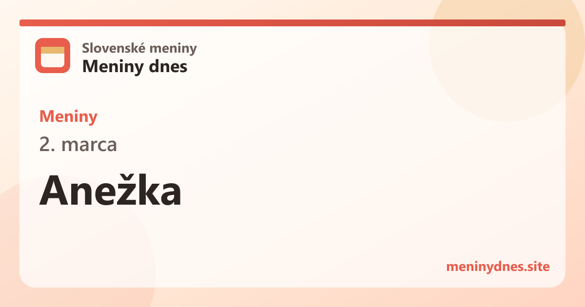 Meniny 2. marca: Anežka