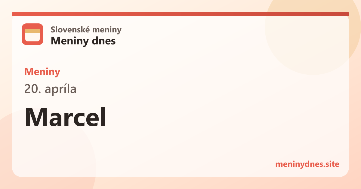 Meniny 20. apríla: Marcel