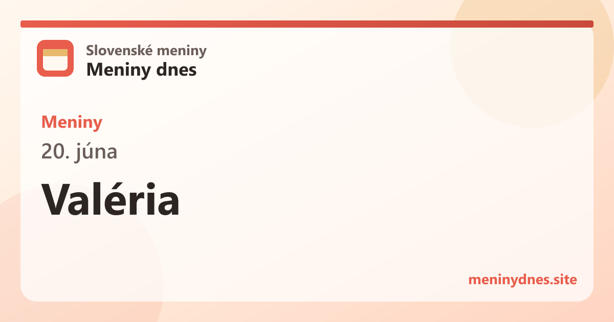 Meniny 20. júna: Valéria