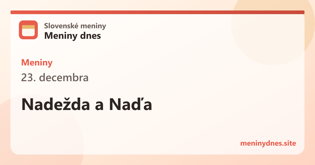 Meniny 23. decembra: Nadežda a Naďa