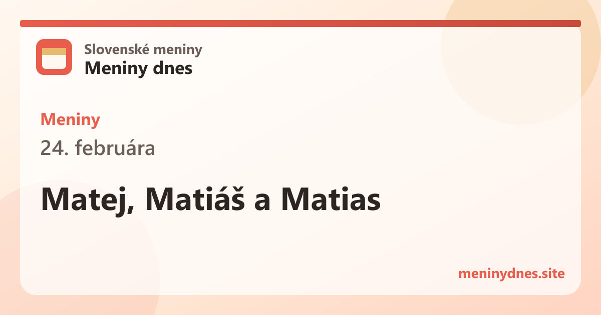 Meniny 24. februára: Matej, Matiáš a Matias