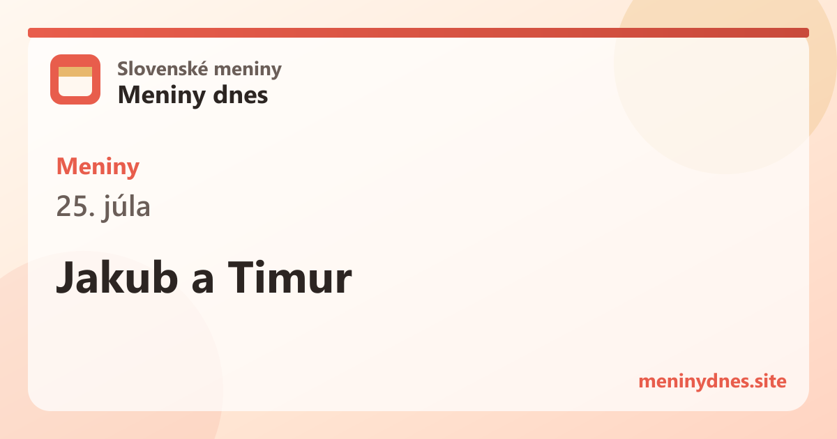 Meniny 25. júla: Jakub a Timur