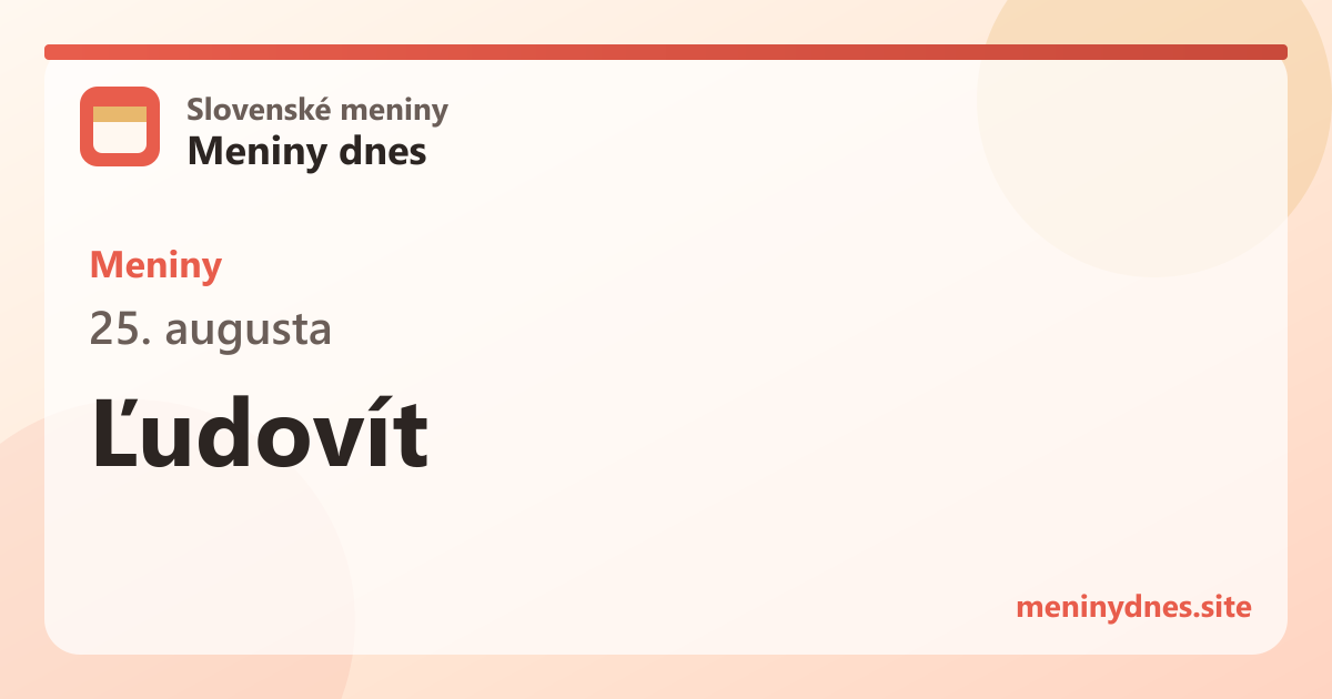 Meniny 25. augusta: Ľudovít