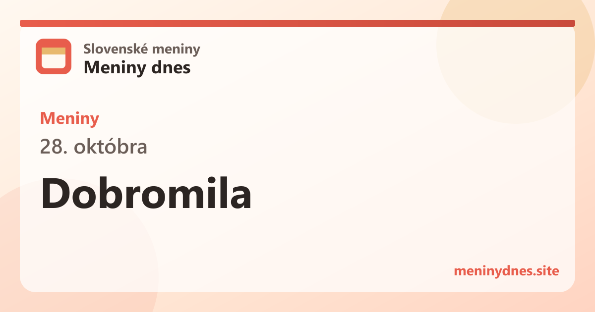Meniny 28. októbra: Dobromila