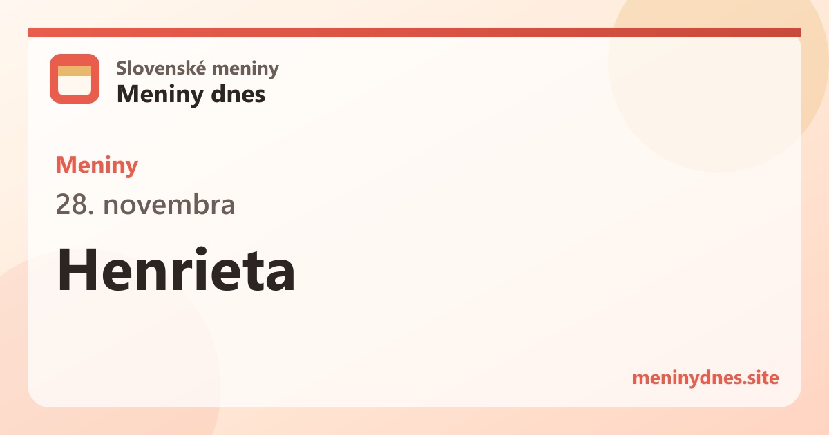 Meniny 28. novembra: Henrieta