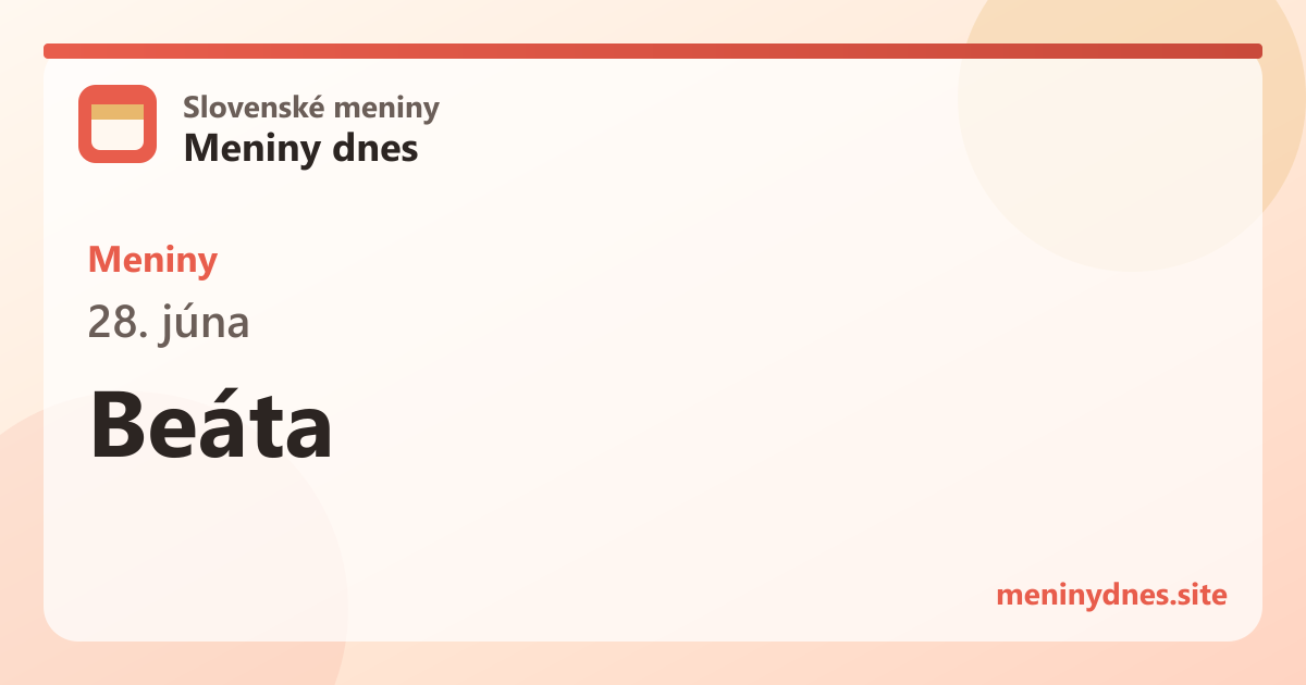 Meniny 28. júna: Beáta