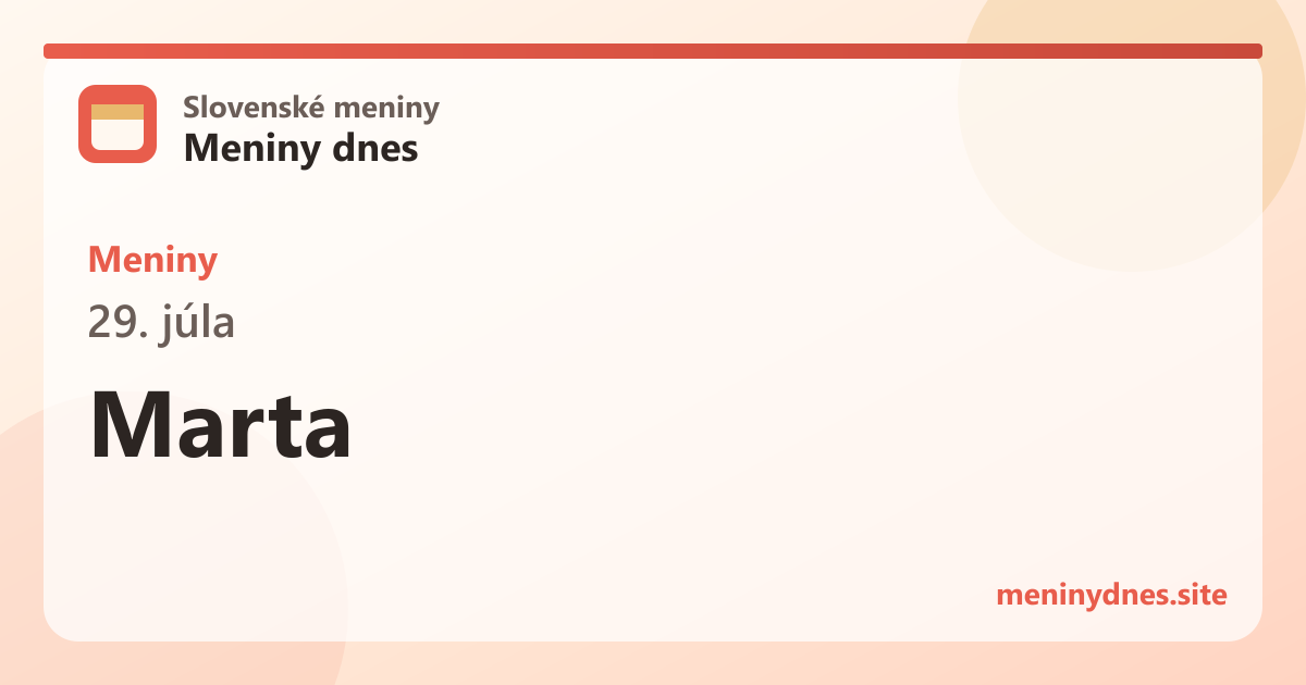 Meniny 29. júla: Marta