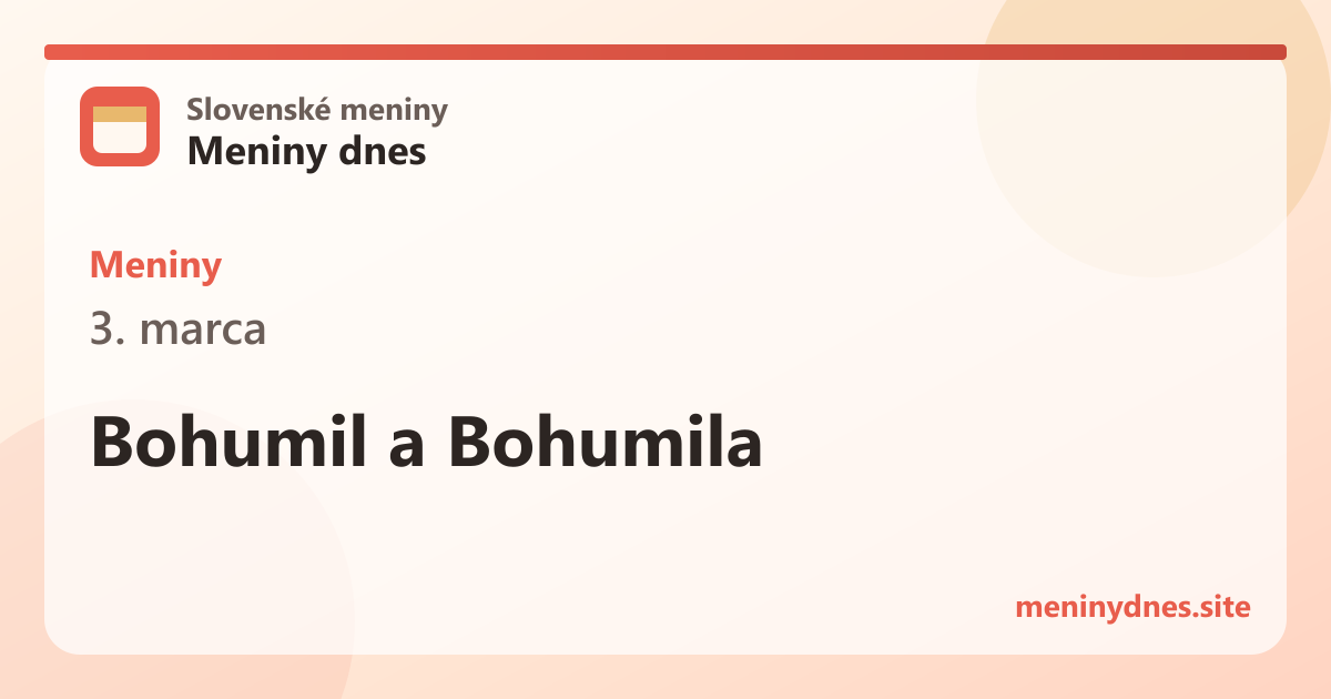 Meniny 3. marca: Bohumil a Bohumila