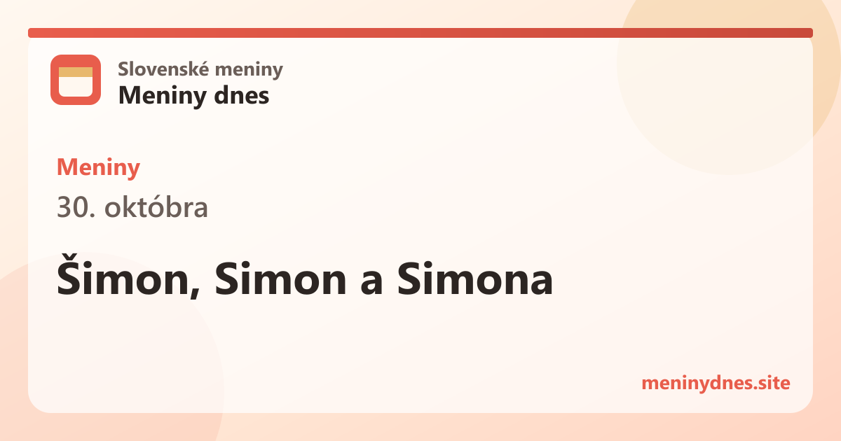 Meniny 30. októbra: Šimon, Simon a Simona