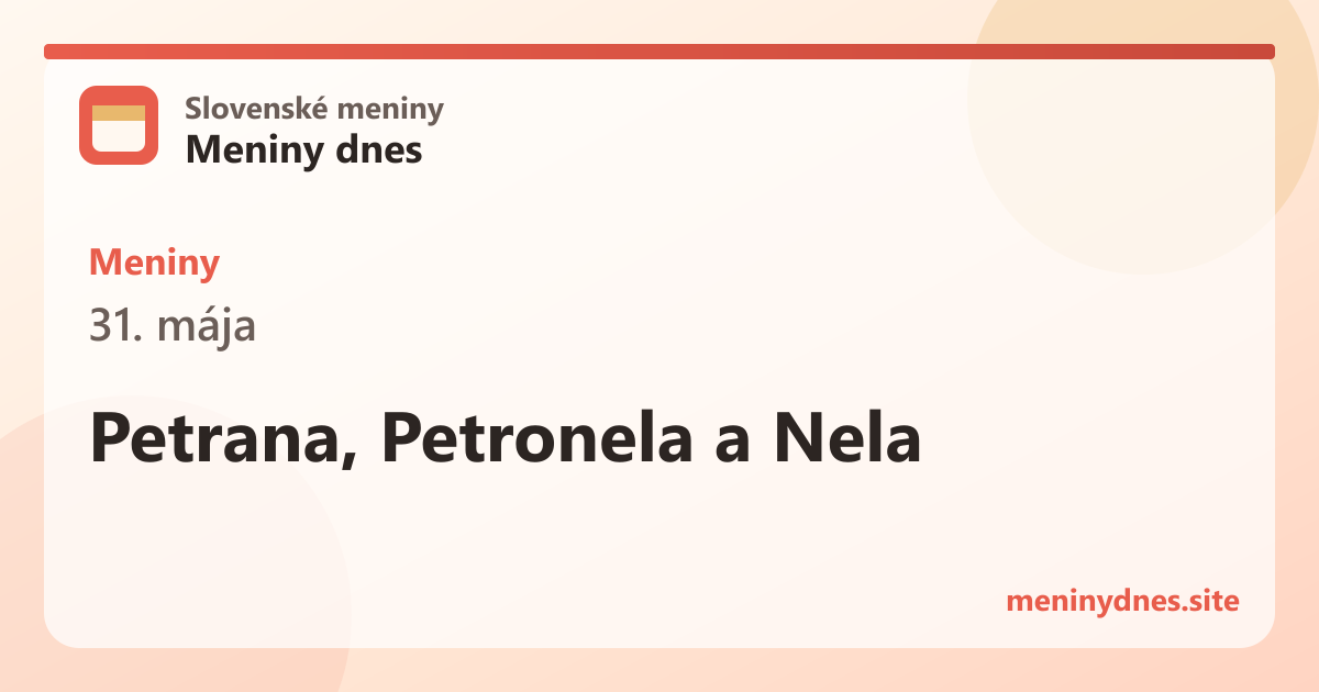 Meniny 31. mája: Petrana, Petronela a Nela