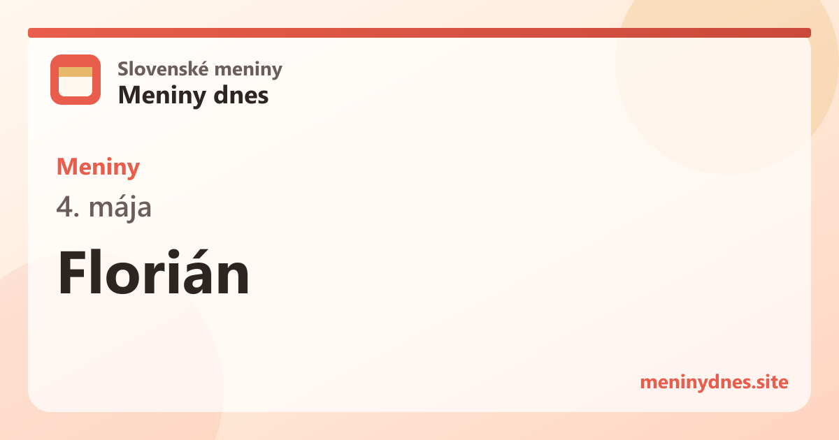 Meniny 4. mája: Florián