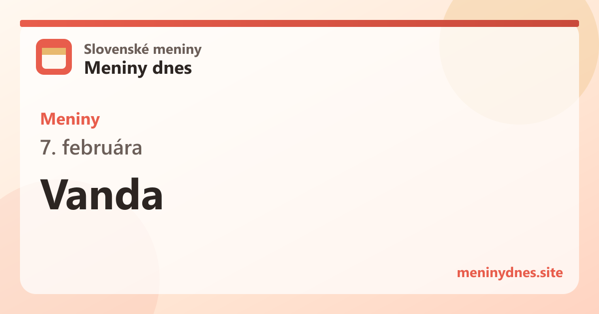 Meniny 7. februára: Vanda