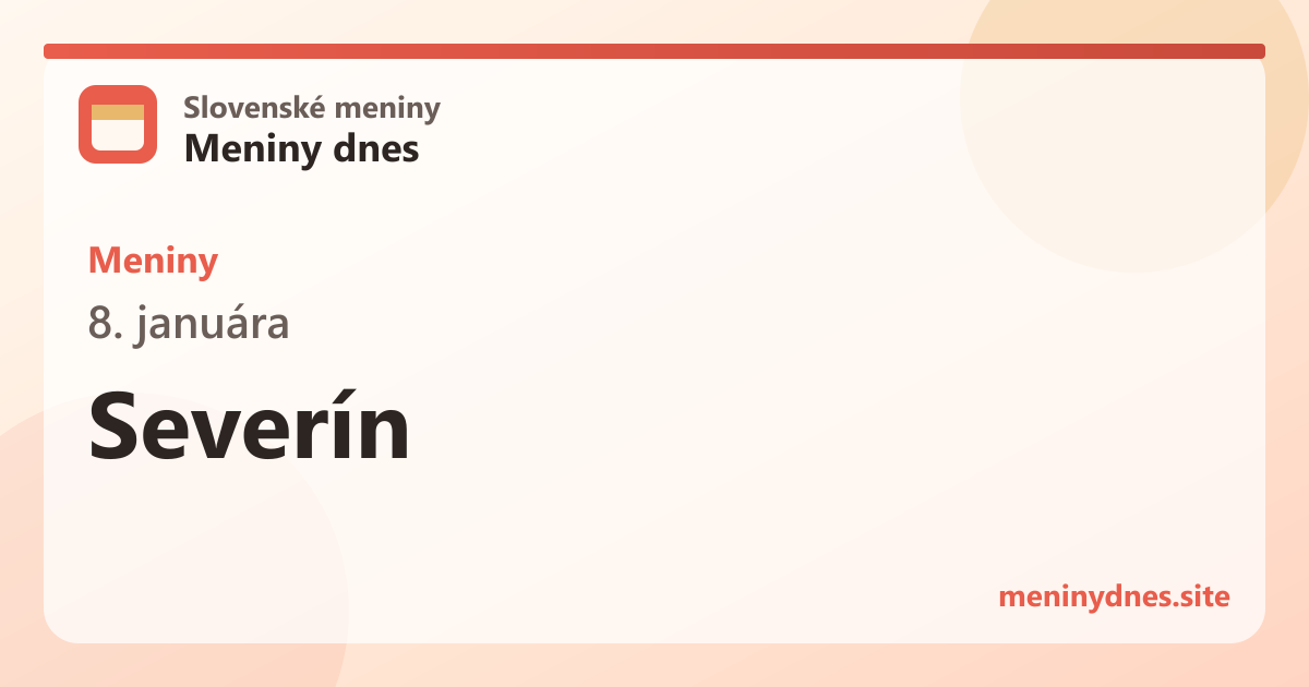 Meniny 8. januára: Severín
