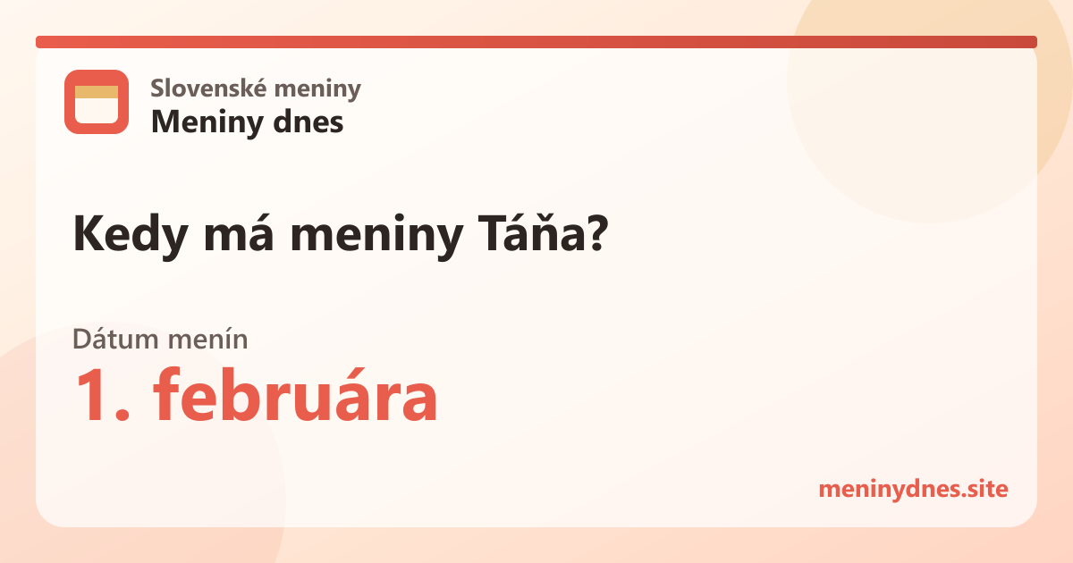 Kedy má meniny Táňa? 1. februára